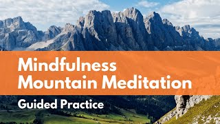 MBSR Mountain Meditation Guided Mindfulness Practice [upl. by Naoh445]