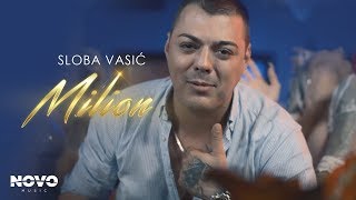 SLOBA VASIC  MILION OFFICIAL VIDEO [upl. by Dowling164]