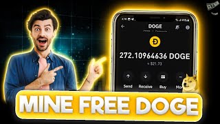 NEW 🤭 FREE DOGECOIN MINING SITE  No Investment  Mine Free DOGE Every Seconds [upl. by Kronick]