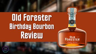 Old Forester Birthday Bourbon 2022 Release Review [upl. by Laughry]