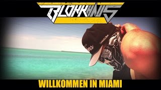 Blokkmonsta  Willkommen in Miami HDVideo [upl. by Rhona]