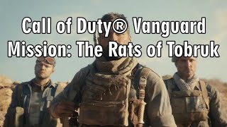 Call of Duty® Vanguard  Campaign Mission  The Rats of Tobruk  No Commentary [upl. by Lahcym]