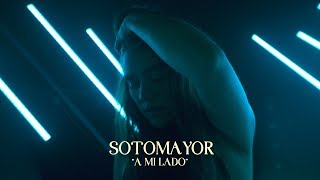 Sotomayor  A mi lado [upl. by Fleur80]