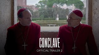 CONCLAVE  Official Trailer 2 HD  Only In Theaters October 25 [upl. by Anah]