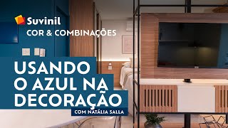 Aprenda como usar azul na decoração com Natália Salla [upl. by Sauveur]