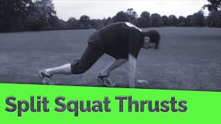 Split Squat Thrusts [upl. by Hofmann]