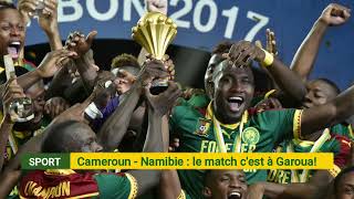 Sport cmr namibie le match cest à Garoua [upl. by Ojeillib]