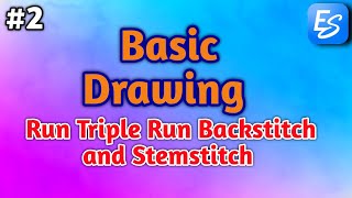 Basic Drawing Run and More Wilcom embroidery studio e4 [upl. by Bink257]