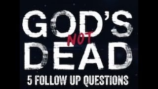 Gods Not Dead 5 Follow Up Questions To Challenge Your Teens [upl. by Conlin537]