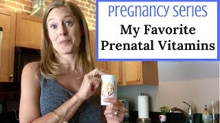 Prenatal Vitamins  Benefits and My Favorite Prenatal Vitamins [upl. by Gula]