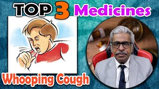 Top 3  Mother Tinctures for Whooping Cough  Dr PS Tiwari [upl. by Dorlisa228]