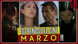 ESTRENOS del CINE MARZO 2022  Películas que se Estrenan en Marzo 2022 [upl. by Aramal382]