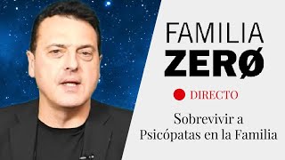 Familia Psicópata o Familia Tóxica Cómo sobrevivir a una Familia Zero  Iñaki Piñuel [upl. by Abbottson]