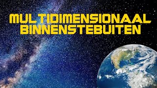 Multidimensionaal Binnenstebuiten [upl. by Adriene]