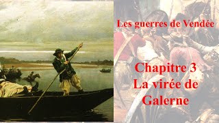 Les guerres de Vendée  la virée de Galerne 48 [upl. by Rollo]