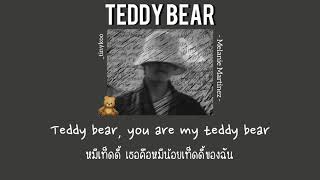 แปลไทย  Teddy Bear  Melanie Martinez [upl. by Mellitz491]