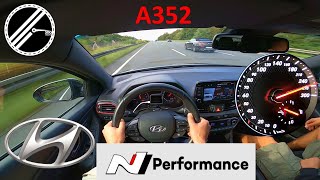 Hyundai i30 N Fastback 275 PS Top Speed Drive On German Autobahn A352 No Speed Limit [upl. by Bibah840]