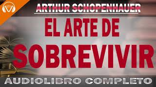 ARTHUR SCHOPENHAUER El arte de sobrevivir  Filosofia y Letras [upl. by Kama]