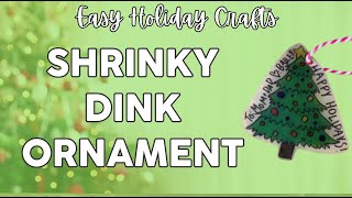 Easy Holiday Crafts for Kids Shrinky Dink Ornaments [upl. by Wills]