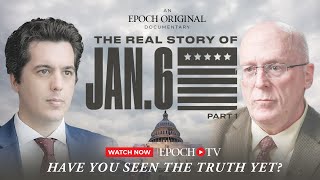 The Real Story of January 6 Part 1  Documentary [upl. by Adidnac773]