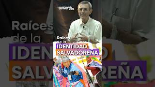 La identidad de los salvadoreños ciencia historia elsalvador [upl. by Einej948]