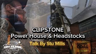 Clipstone Power House  Headstocks Talk By Stu Mills [upl. by Adnalue]