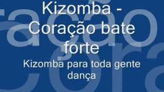 Kizomba  Coração bate forte [upl. by Aniuqahs]