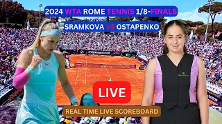 Jelena Ostapenko Vs Rebecca Sramkova LIVE Score UPDATE Today Womens Tennis 2024 WTA Rome 18Finals [upl. by Aynwat196]