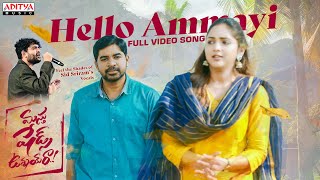 Hello Ammayi Full Video Masthu Shades Unnai Ra  Abhinav Gomatam Vaishali  Sid Sriram  Sanjeev T [upl. by Nnyllaf]