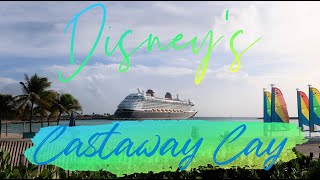 Best Day Ever at Castaway Cay  Disney Cruise 2021 [upl. by Ilsel]