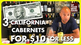 3 California Cabernets For 10 Or Less [upl. by Decato]