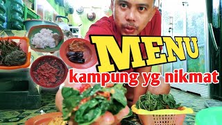 Makan masakan Kampung Sederhana Tapi Enak  Kuliner Kampung [upl. by Nivrae]