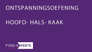 ONTSPANNINGSOEFENING KAAKREGIO FYSIO EXPERTS [upl. by Costanzia]