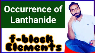 Ocurance of Lanthanides  Lanthanides  fblock elements [upl. by Namyl]