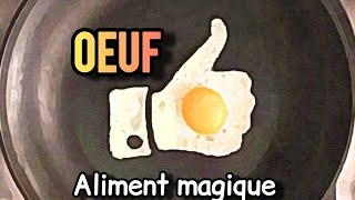 LŒUF ALIMENT MAGIQUE [upl. by Nagard]