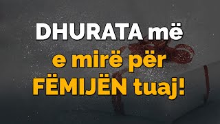 Dhurata më e mirë për fëmijën tuaj shorts shqip ligjerataislame tregimeislame [upl. by Concettina]