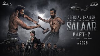 Salaar trailer Update  SALAAR 2 Trailer  Prabhas New Movie [upl. by Suirtimid]