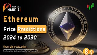 Ethereum ETH Price Prediction For 2024  2025  2030 [upl. by Keldon]