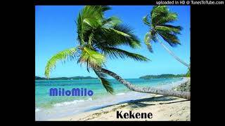 KEKENE  MiloMilo [upl. by Auguste]