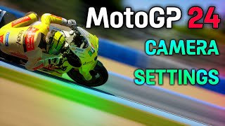 MOTOGP 24  CAMERA SETTINGS EXPLAINED [upl. by Ameh]