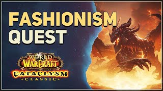 Fashionism WoW Quest [upl. by Eiclek]