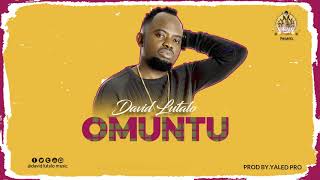 Omuntu David Lutalo Official Music [upl. by Fogg]