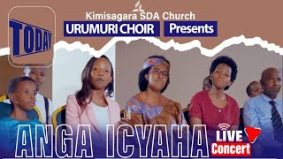 ANGA ICYAHA LIVE CONCERT BY URUMURI CHOIR Kimisagara SDA Church [upl. by Amiaj]