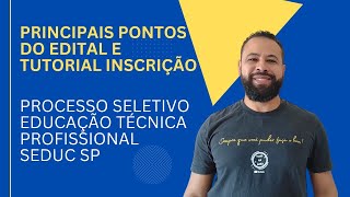 Live  Edital e Tutorial Inscrição  Processo Seletivo Ensino Técnico Profissional Seduc SP [upl. by Acker]