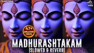 Adharam Madhuram Slow  Reverb  Krishna Bhajan  Bhakti Song  Bhajan Song  Madhurashtakam Lofi [upl. by Furiya]