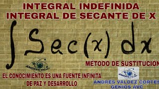 INTEGRAL DE SECANTE POR SUSTITUCIÓN [upl. by Lem]