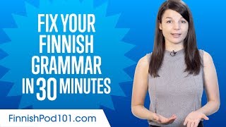 Fix Your Finnish Grammar in 30 Minutes [upl. by Mata]