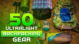 50 Ultralight Backpacking Gear You Should Have [upl. by Pawsner]