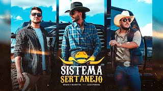 Sistema Sertanejo  Bruno amp Barretto feat Luan Pereira [upl. by Brigit]