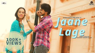 Jaane Lage Official Music Video  Rishabh PujariAkash Muntazir  Pritish DMegha TRishabh S [upl. by Ahsiekan759]